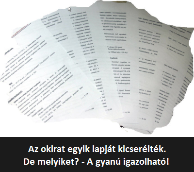 Az okirat egyik lapját kicserélték. De melyiket? A gyanú igazolható!